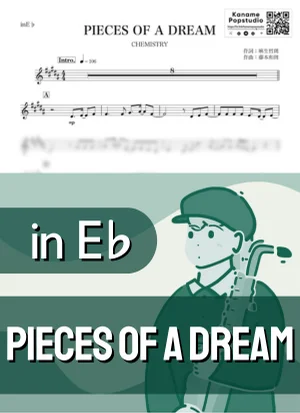 PIECES OF A DREAM ( inE♭ / ピーシーズ・オブ・ア・ドリーム / ケミストリー ) - CHEMISTRY by Kaname@Popstudio