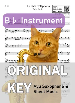 The Fate of Ophelia - テイラー・スウィフト (B♭ Instrument – Tenor Saxophone, etc.) by Ayu Saxophone & Sheet Music