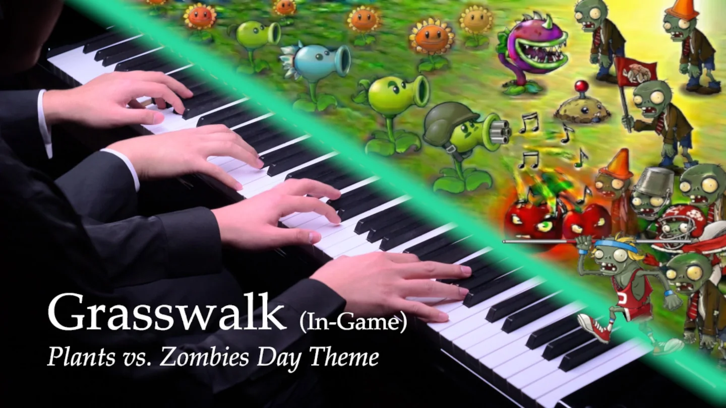 【四手联弹】Grasswalk(In-Game)（Bilibili：我全场唯一真预言家） - 植物大战僵尸 by VulcanPiano