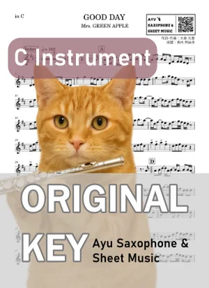 GOOD DAY - Mrs. GREEN APPLE (in C|フルート等) by Ayu Saxophone &amp; Sheet Music