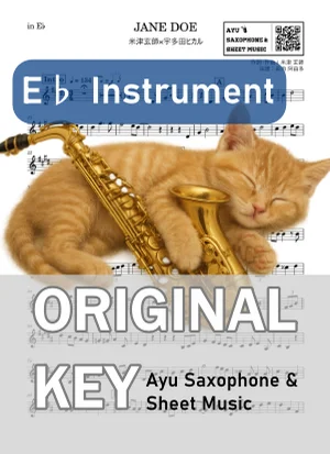 JANE DOE - 米津玄師×宇多田ヒカル (in E♭|アルトサックス等) by Ayu Saxophone & Sheet Music