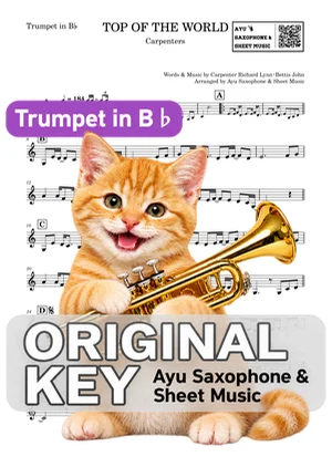 TOP OF THE WORLD - カーペンターズ (in B♭｜トランペット等) by Ayu Saxophone &amp; Sheet Music