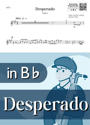 Desperado ( inB♭/ ならず者 / イーグルス ) - Eagles by Kaname@Popstudio