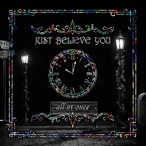 JUST BELIEVE YOU