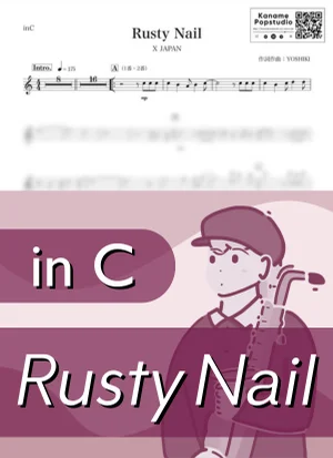 Rusty Nail ( inC / ラスティ・ネイル / エックスジャパン ) - X JAPAN by Kaname@Popstudio