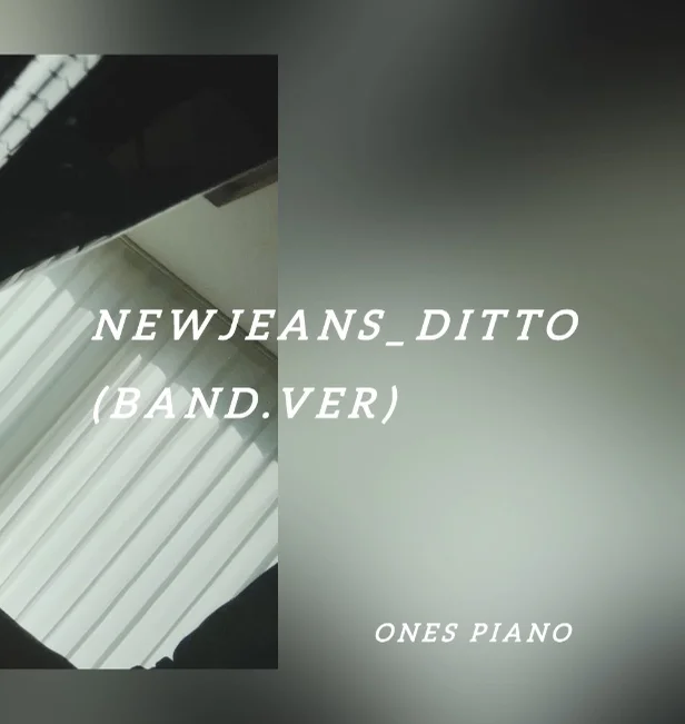 Ditto(Holiday Band Live Ver.) - Newjeans by Ones Piano