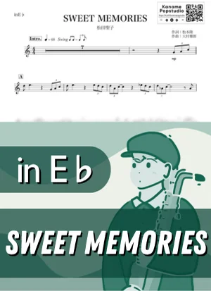 SWEET MEMORIES ( inE♭/ スウィート・メモリーズ / 昭和 ) - 松田聖子 by Kaname@Popstudio