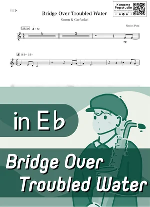 Bridge Over Troubled Water ( inE♭ / 明日に架ける橋 / サイモン &amp; ガーファンクル ) - Simon &amp; Garfunkel by Kaname@Popstudio