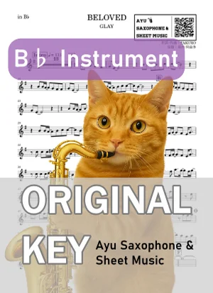 BELOVED - GLAY (in B♭|テナーサックス等) by Ayu Saxophone & Sheet Music