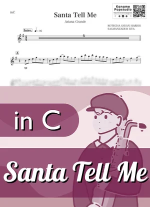Santa Tell Me ( inC / サンタ・テル・ミー / アリアナ・グランデ / 冬 / クリスマス ) - Ariana Grande by Kaname@Popstudio