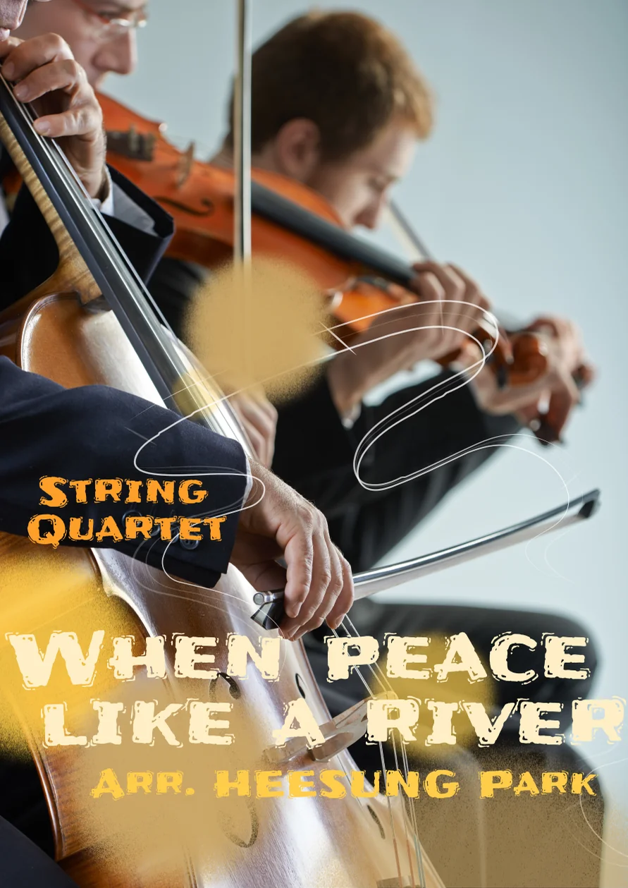 [Hymn] When peace like a river / It is well with my soul (String Quartet) - P. P. Bliss by Park Heesung
