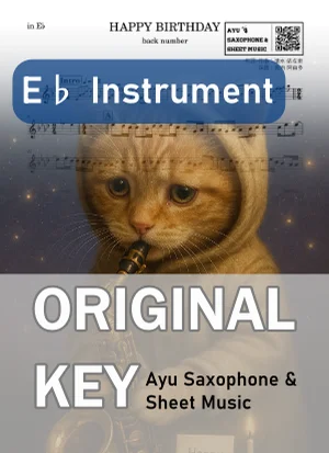 HAPPY BIRTHDAY - back number (in E♭|アルトサックス等) by Ayu Saxophone & Sheet Music