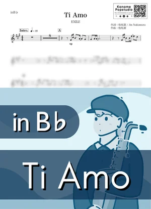 Ti Amo ( inB♭ / ティ・アモ / エグザイル ) - EXILE by Kaname@Popstudio