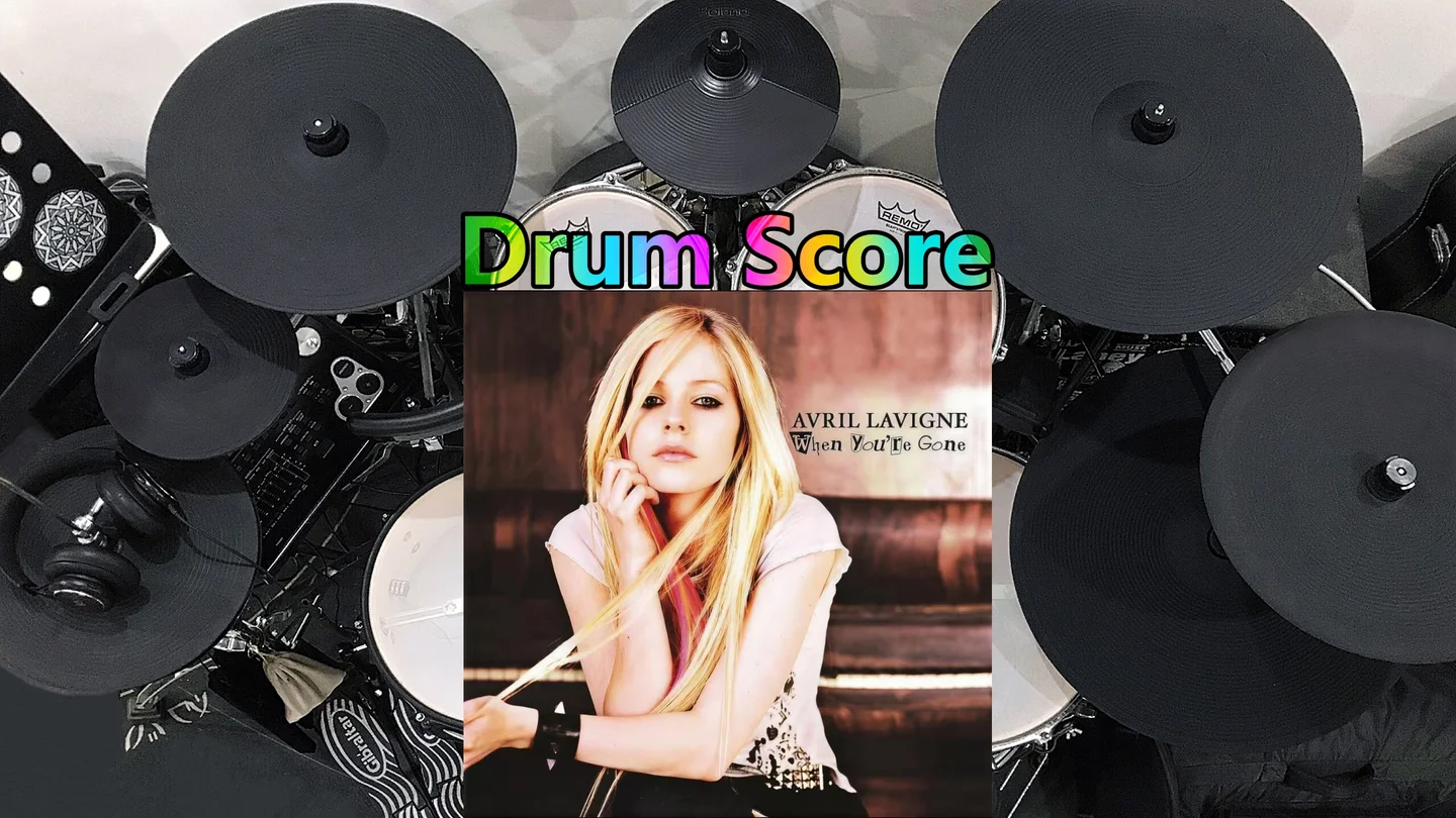 When You're Gone - Avril Lavigne by Colors鼓谱