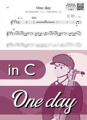 One day ( inC / ONE PIECE / ワンピース ) - The ROOTLESS by Kaname@Popstudio