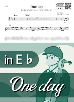 One day ( inE♭ / ONE PIECE / ワンピース ) - The ROOTLESS by Kaname@Popstudio