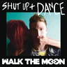 shut up and dance