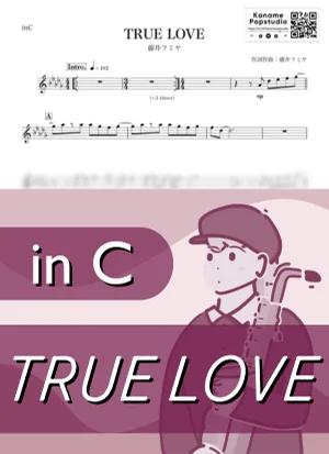 TRUE LOVE ( inC / あすなろ白書 / トゥルー・ラブ / 秋 ) - 藤井フミヤ by Kaname@Popstudio