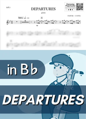 DEPARTURES ( inB♭/ ディパーチャーズ / グローブ / 冬 / クリスマス ) - globe by Kaname@Popstudio