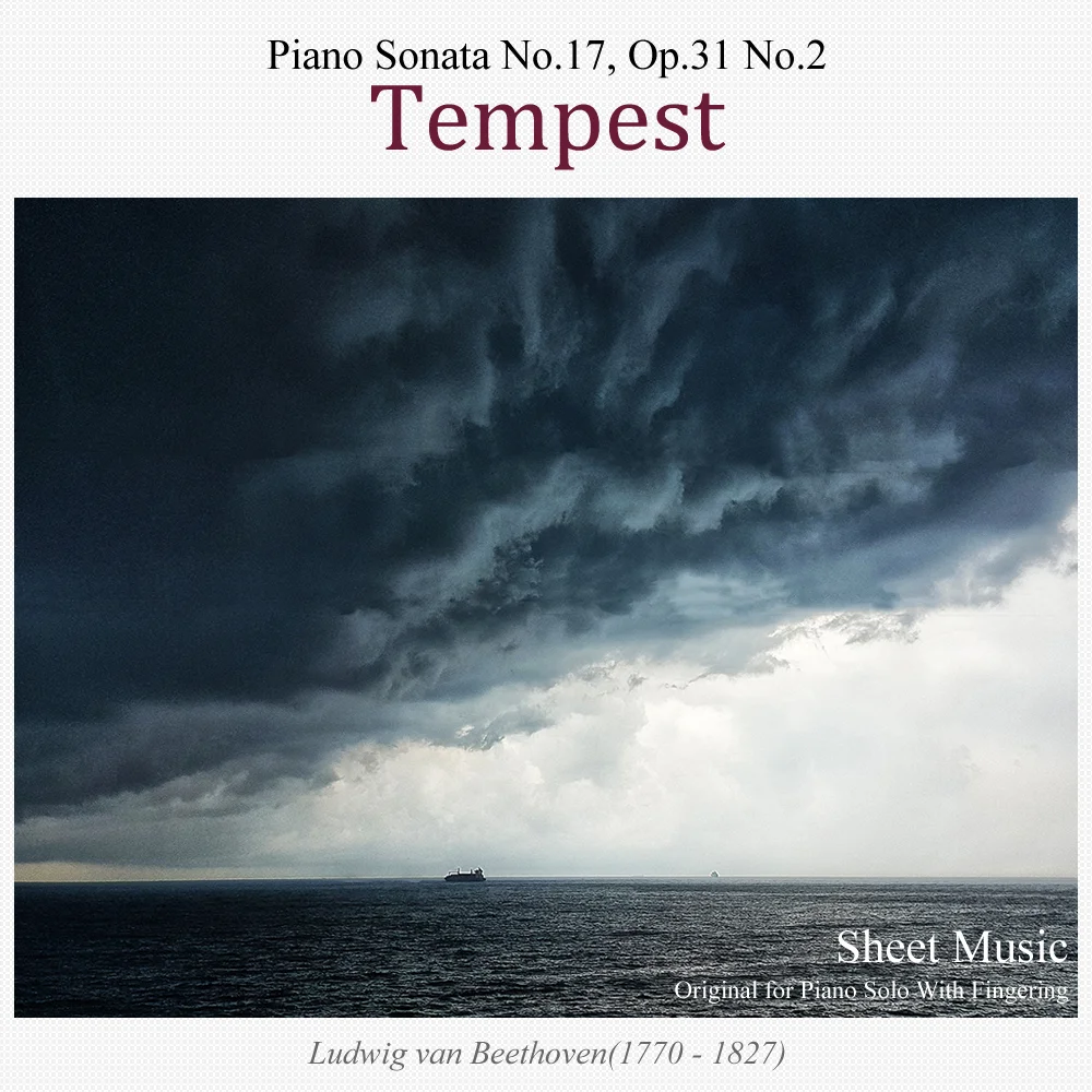 Sonate No. 17,  Op.31 No.2, 3rd Movement - Ludwig van Beethoven (Beethoven“Tempest”Original (with fingering)) by poon