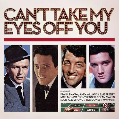 Can't Take My Eyes Off You